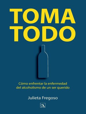 cover image of Toma todo